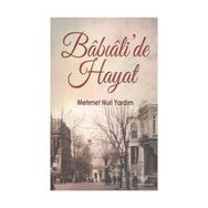 Babıali’de Hayat - Mehmet Nuri Yardım