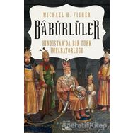 Babürlüler - Micheal H. Fisher