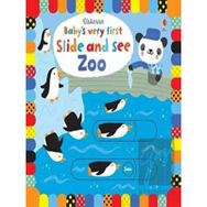 Baby's Very First Slide and See - Zoo