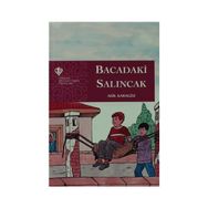 Bacadaki Salıncak - Adil Karagöz