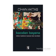 Bacıdan Bayana - Cihan Aktaş