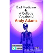 Bad Medicine A College Vagabond-Andy Adams