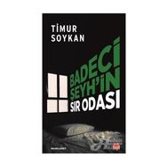 Badeci Şeyh'in Sır Odası - Timur Soykan