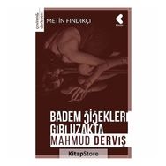 Badem Çiçekleri Gibi Uzakta - Mahmud Derviş