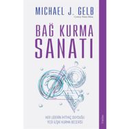 Bağ Kurma Sanatı - Michael J. Gelb