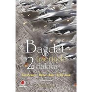 BAĞDAT ÜZERİNDE İKİ DAKIKA - AMOS PERLMUTTER