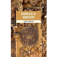 Bağımlılık ve Maneviyat Çamlıca Yayınları