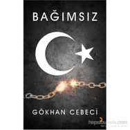 Bağımsız - Gökhan Cebeci