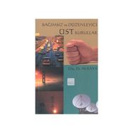 BAĞIMSIZ VE DÜZENLEYİCİ ÜST KURALLAR - ALI KAYA