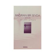 Bağıran Bir Sevda - Selami Şimşek