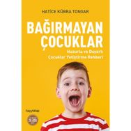 Bağırmayan Çocuklar Hatice Kübra Tongar Hayy Yayınları