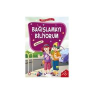 Bağışlamayı Biliyorum - Affetmek - Erdemler Serisi 2 - Mehmet Zeki Aydın Nuray Çatiç Necla Şeyma Saydam Vahide Ulusoy Gökçek Rukiye Karaköse Saadet Kocagöz Uzun