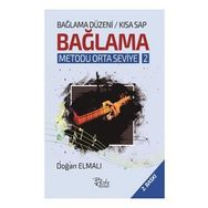 Bağlama Düzeni Bağlama Metodu Orta Seviye - 2 (Kısa Sap) - Doğan Elmalı - Beste Yayınları