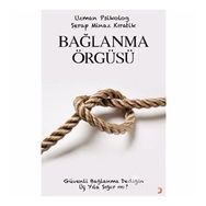 Bağlanma Örgüsü - Serap Minaz Kıratik