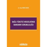 Bağlı Tüketici Kredilerinde Bankanın Sorumluluğu Hava - Yenice Özgöz