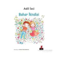 Bahar İkindisi - Adil İzci