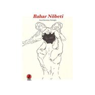 Bahar Nöbeti - Yusuf Kurtuluş Türkoğlu