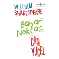 Bahar Noktası - William Shakespeare