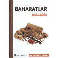 Baharatlar - Mucize Gıdalar 8 - Penny Stanway Dr. Penny Stanway