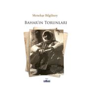 Bahar'ın Torunları - Menekşe Bilgilisoy