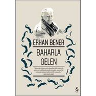 BAHARLA GELEN - ERHAN BENER