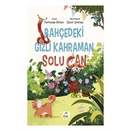 Bahçedeki Gizli Kahraman Solu Can Ferhunde Öktem