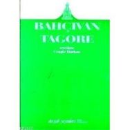 BAHÇIVAN - RABINDRANATH TAGORE
