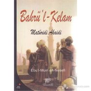 BAHRÜ'L KELAM MATURIDI AKAIDI - EBÜ´L MUÎN EN-NESEFÎ