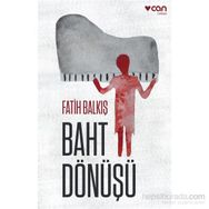 Baht Dönüşü - Fatih Balkış