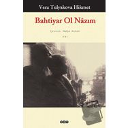 BAHTIYAR OL NÂZIM - VERA TULYAKOVA HIKMET