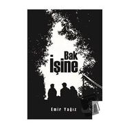 Bak İşine - Emir Yağız - İkinci Adam Yayınları