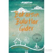 Bakarsın Bulutlar Gider - Silvia Avallone