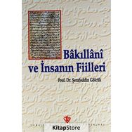Bakıllani ve İnsanın Fiilleri - Şerafettin Gölcük