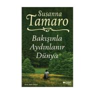 Bakışınla Aydınlanır Dünya - Susanna Tamaro