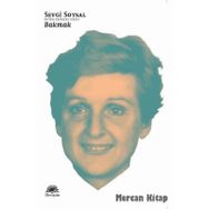 BAKMAK SEVGI SOYSAL BÜTÜN ESERLERI - 7 - SEVGI SOYSAL