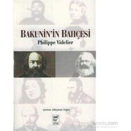 Bakunin’in Bahçesi - Philippe Videlier