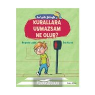 Bal Gibi Felsefe - Kurallara Uymazsam Ne Olur? - Brigitte Labbé; Eric Gaste