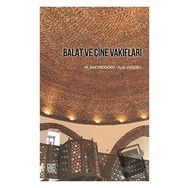 Balat ve Çine Vakıfları - Ayşe Değerli