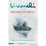 Balıkçı Ve Oğlu - Zülfü Livaneli - İnkılap Yayınları