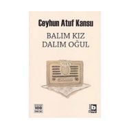 BALIM KIZ DALIM OĞUL - CEYHUN ATUF KANSU