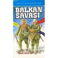 BALKAN SAVAŞI - İBRAHİM ARTUÇ
