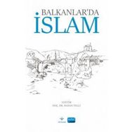 Balkanlarda İslam Nobel Akademik Yayıncılık
