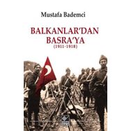 Balkanlar'dan Basra'ya - Mustafa Bademci