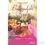 Balkondaki Kadın - Ufuk Ersoy