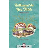 Balkonya’da Yaz Tatili - Rusalka Reh