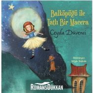 Balköpüğü İle Tatlı Bir Macera - Ceyda Düvenci