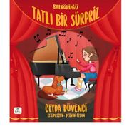 Balköpüğü - Tatlı Bir Sürpriz - Ceyda Düvenci