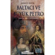 BALTACI VE BÜYÜK PETRO - AHMET REFIK