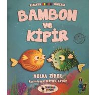 Bambon Ve Kipir - Melda Zirek