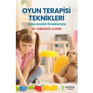 Bambuk Yayınevi Oyun Terapisi Teknikleri